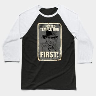 I played it first! Baseball T-Shirt